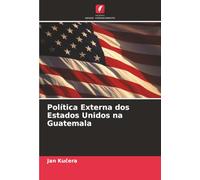 Política Externa dos Estados Unidos na Guatemala