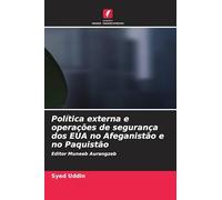 Política externa e operações de segurança dos EUA no Afeganistão e no Paquistão