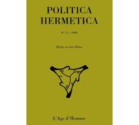 Politica Hermetica N° 15/2001 : Deus Ex Machina