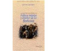 Politica Interior Y Exterior De Los Borbones Josep Juan Vidal (Auteur)