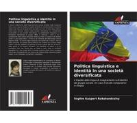 Politica Linguistica E Identità In Una Società Diversificata
