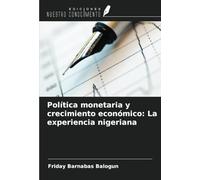 Política monetaria y crecimiento económico: La experiencia nigeriana