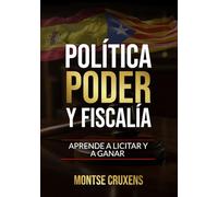Política, Poder y Fiscalía: Aprender a licitar y ganar