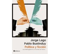Política y ficción: Las ideologías en un mundo sin futuro