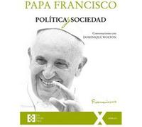 Política Y Sociedad Papa Francisco (Auteur)