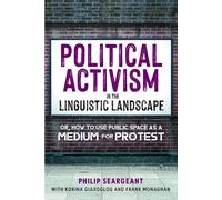 Political Activism In The Linguistic Landscape