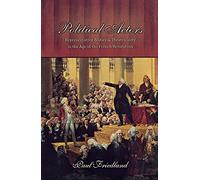 Political Actors: Representative Bodies and Theatricality in the Age of the French Revolution