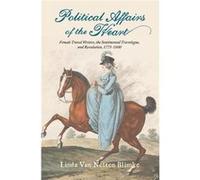 Political Affairs of the Heart by Linda Van Netten Blimke Linda Van Netten Blimke (Auteur)