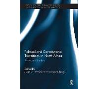 Political And Constitutional Transitions In North Africa