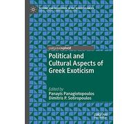 Political And Cultural Aspects Of Greek Exoticism