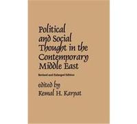 Political and Social Thought in the Contemporary Middle East Kemal Karpat (Auteur)