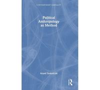 Political Anthropology As Method