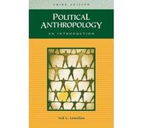 Political Anthropology Ted C. Lewellen (Auteur)