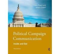 Political Campaign Communication Larry Powell, Joseph Cowart (Auteur)