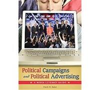 Political Campaigns And Political Advertising Frank W. Baker (Auteur)