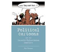 Political Cartoons And The Israeli-Palestinian Conflict