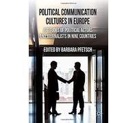 Political Communication Cultures In Europe
