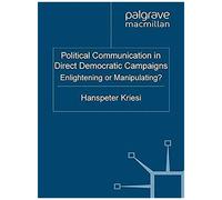 Political Communication In Direct Democratic Campaigns