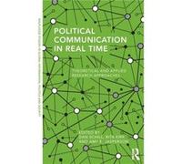 Political Communication In Real Time