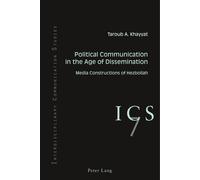 Political Communication In The Age Of Dissemination