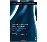 Political Communication In The Online World