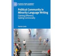 Political Community in Minority Language Writing: Claiming Difference, Seeking Commonality