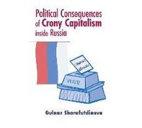 Political Consequences Of Crony Capitalism Inside Russia