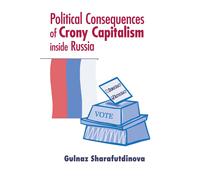 Political Consequences Of Crony Capitalism Inside Russia