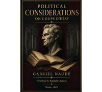 POLITICAL CONSIDERATIONS ON COUPS D'ÉTAT