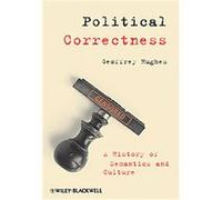 Political Correctness, The Language Library Series Geoffrey Hughes (Auteur)