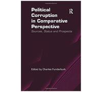 Political Corruption In Comparative Perspective