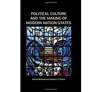 Political Culture And The Making Of Modern Nation-States