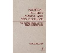 Political Decision Making And Non-Decisions