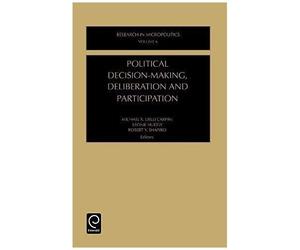 Political Decision-Making, Deliberation And Participation
