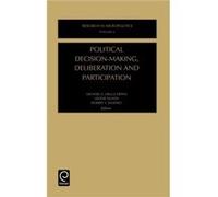 Political DecisionMaking Deliberation and Participation