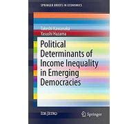 Political Determinants Of Income Inequality In Emerging Democracies
