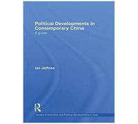 Political Developments in Contemporary China by Ian Jeffries Ian Jeffries (Auteur)