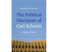 Political Discourse Of Carl Schmitt