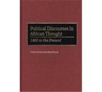 Political Discourses in African Thought Pieter Boele Van Hensbroek (Auteur)