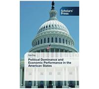 Political Dominance And Economic Performance In The American States