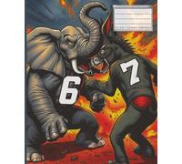Political Donkey & Elephant 6 7 Meme Composition Book | Wide Ruled Notebook: Funny Bipartisan Donkey and Elephant Characters Featuring the 6 7 Meme • ... Pages for School, Notes & Everyday Writing
