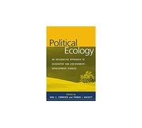 Political Ecology: An Integrative Approach to Geography and Environment-Development Studies