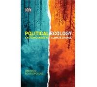 Political Ecology System Change Not Climate Change by Dimitri Roussopoulos Dimitri Roussopoulos (Auteur)