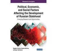 Political, Economic, And Social Factors Affecting The Development Of Russian Statehood