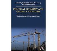 Political Economy and Global Capitalism, Anthem Politics and Ir