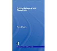 Political Economy and Globalization by Richard Westra Richard Westra (Auteur)