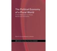 Political Economy of a Plural World, Routledge/Ripe Studies I Global Political Economy Michael G. Schechter, Robert W. Cox (Auteur)