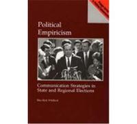 Political Empiricism, Praeger Series in Political Communication Rita Kirk Whillock (Auteur)
