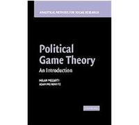 Political Game Theory, Analytical Methods for Social Research Adam Meirowitz, Nolan M. McCarty (Auteur)