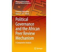 Political Governance and the African Peer Review Mechanism: A Comparative Analysis